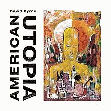 David Byrne : American Utopia